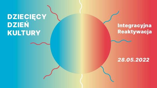 Dziecięcy Dzień Kultury 2022