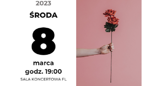 Dzień Kobiet z Filharmonią Lubelską 