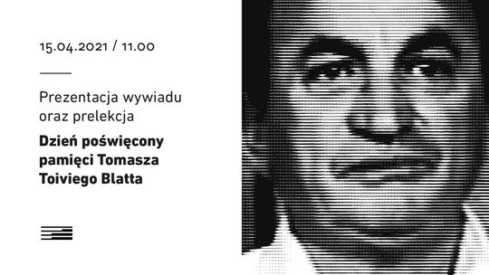 Dzień poświęcony pamięci Tomasza Toiviego Blatta