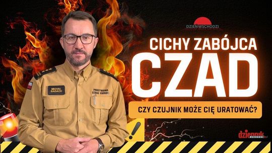 „Dzień Wschodzi”. Po tragedii w Puławach strażacy apelują o czujność wobec czadu