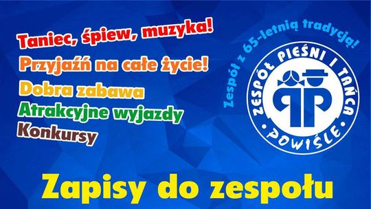 Dzisiaj nabór do ZPiT "Powiśle"