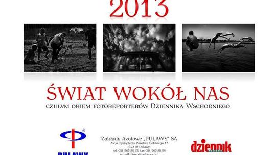 Dzisiaj z Dziennikiem Wschodnim kalendarz na 2013 rok 