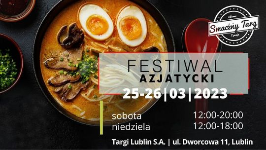 Egzotyczne smaki na Festiwalu Azjatyckim w Lublinie