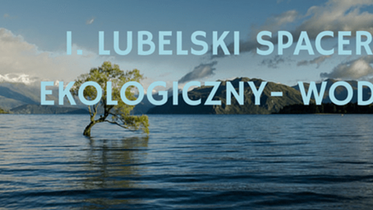 Ekologiczny Spacer z chemią i fizyką