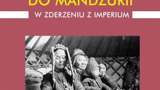 Ella Maillart, \"Wysłanniczka specjalna do Mandżurii. W zderzeniu z imperium”