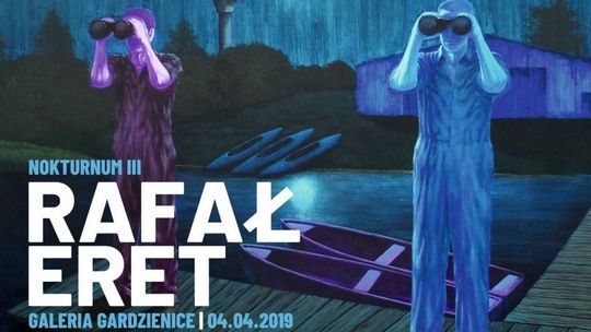 Eret z Lubartowa w Galerii Gardzienice