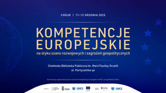 Europa zaczyna się w Chełmie. O bezpieczeństwie i rozwoju w mieście pogranicza Europa zaczyna się w Chełmie. O bezpieczeństwie i rozwoju w mieście pogranicza