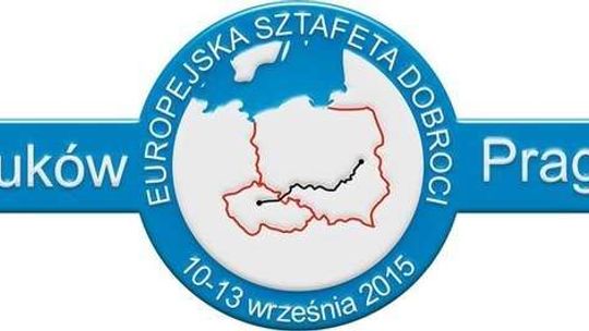  Europejska Sztafeta Dobroci wyrusza dziś z Łukowa