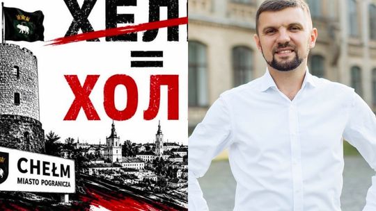 Ukraiński polityk chce przywrócenia historycznej nazwy Chełma w ich kraju