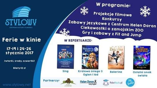 Ferie 2017 w Zamościu. Program seansów w CKF Stylowy
