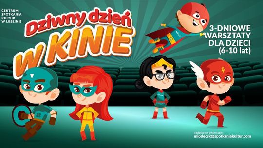 Ferie w Centrum Spotkania Kultur. Pełna oferta