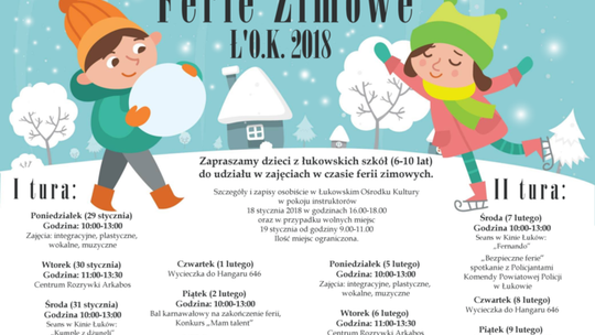 Ferie zimowe 2018 w Łukowskim Ośrodku Kultury