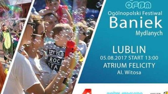 Festiwal Baniek Mydlanych w Lublinie