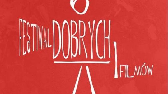 Festiwal Dobrych Filmów w Kraśniku