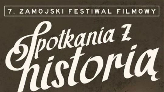 Festiwal filmowy "Spotkania z historią" w Zamościu