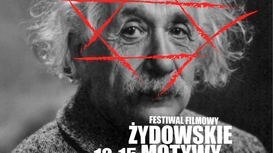 Festiwal Filmowy \"Żydowskie Motywy\"