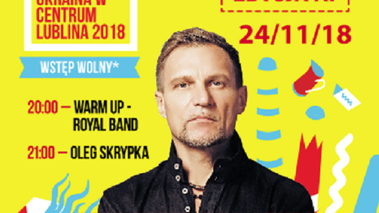Festiwal Kultury Ukraińskiej "Ukraina w Centrum Lublina" [program]