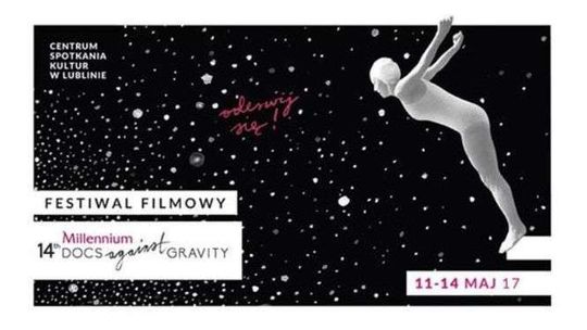 Festiwal Millennium Docs Against Gravity po raz pierwszy w Lublinie