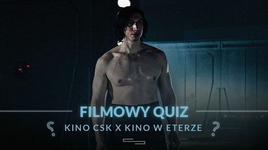 Filmowy Quiz w Kinie CSK