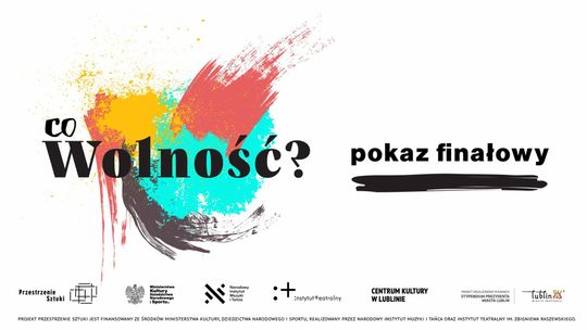 Finał projektu "Co wolność?" w Centrum Kultury