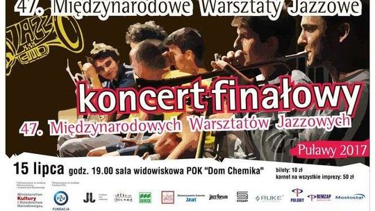 Finałowe koncerty Międzynarodowych Warsztatów Jazzowych w Puławach