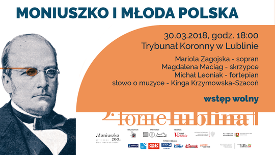 Fonie Lublina: Moniuszko i Młoda Polska w Trybunale Koronnym