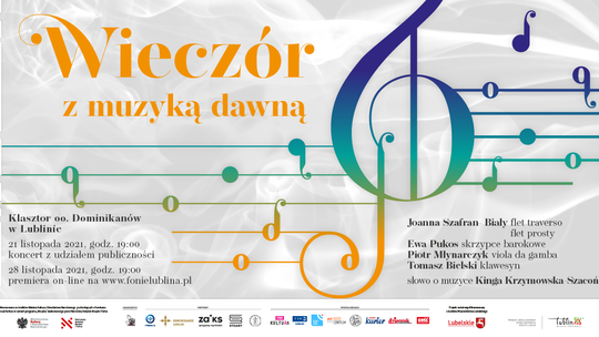 Fonie Lublina. Wieczór z muzyką dawną - koncert online