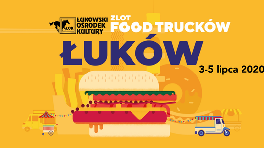 Food Trucki przyjadą do Łukowa. Trzydniowa impreza na początku lipca