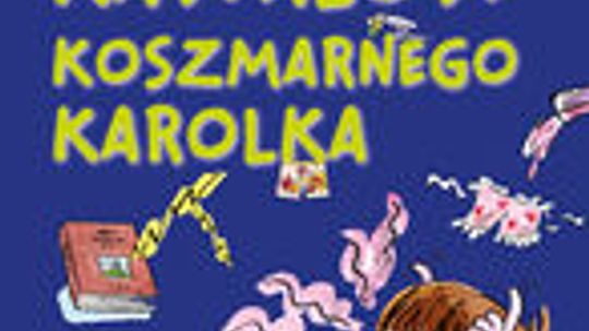 Francesca Simon, \"Wielka księga kawałów Koszmarnego Karolka\"