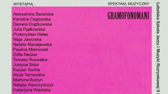 "Gramofonomani" - muzyczny spektakl w Centrum Kultury 