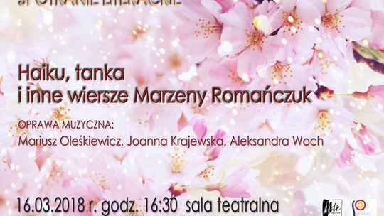 Haiku, tanka i inne wiersze Marzeny Romańczuk w Puławach