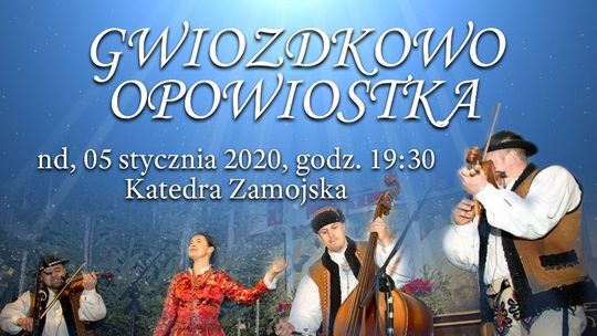 Hanka Rybka i Namysłowiacy. Koncert "Gwiazdkowo Opowiostka" w Zamościu