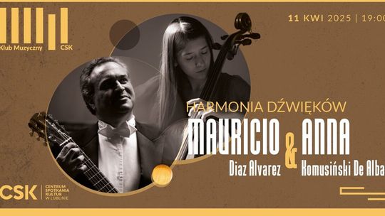 Harmonia dźwięków w Klubie Muzycznym CSK: mistrz gitary i młoda wiolonczelistka na jednej scenie