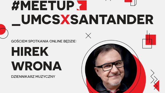 Hirek Wrona gościem wirtualnego spotkania na UMCS