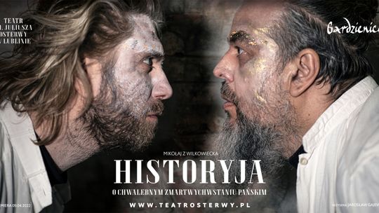 "Historyja o chwalebnym Zmartwychwstaniu Pańskim" - premiera w Teatrze Osterwy