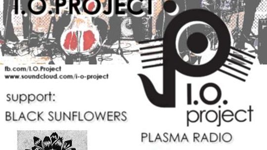 I.O.PROJECT i PLASMA RADIO w Kaziku
