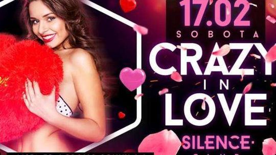 Impreza "Crazy in Love" w klubie Silence