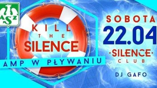 Impreza "Kill The Silence" w Silence Club