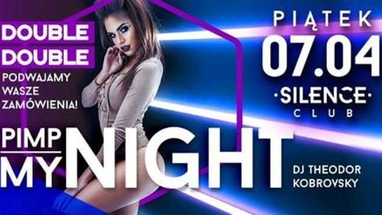 Impreza "Pimp My Night" w Silence Club