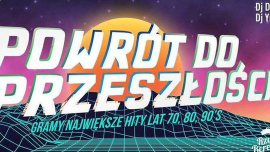 Impreza Powrót do przeszłości w klubie Rzut Beretem