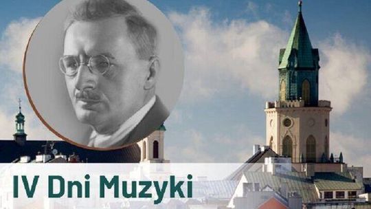 IV Dni Muzyki Ludomira Michała Rogowskiego