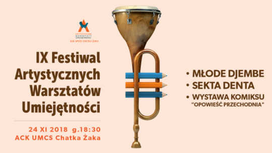 IX Festiwal Artystycznych Warsztatów Umiejętności w Chatce Żaka