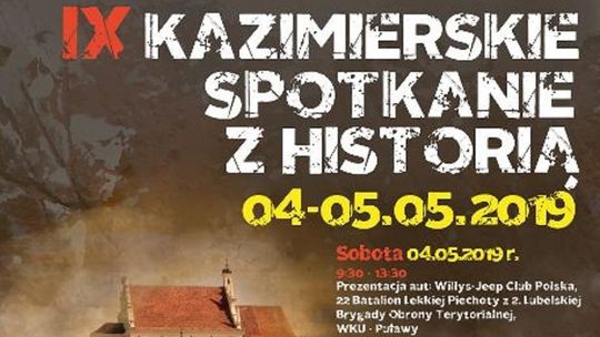 IX Kazimierskie Spotkania z Historią