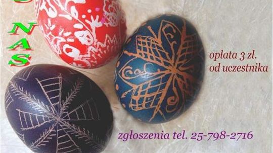 Jak pisać po jajku. Wielkanocne warsztaty w Łukowie