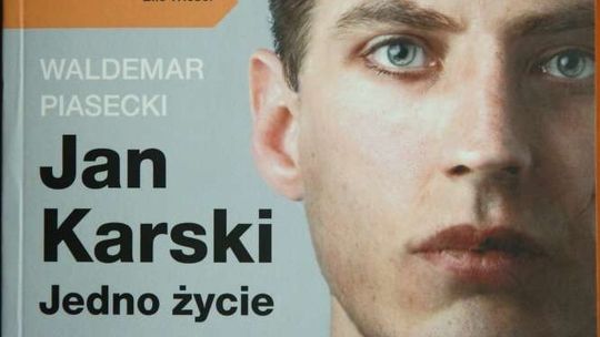 Jan Karski. Jedno życie