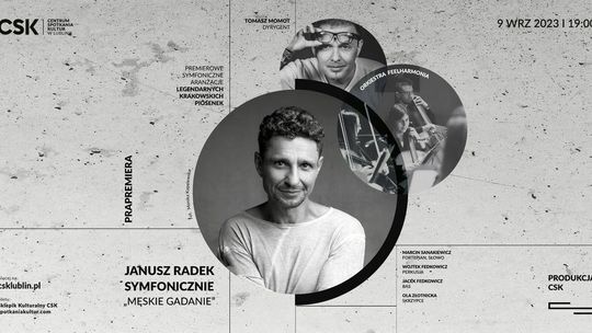 Janusz Radek Symfonicznie w Centrum Spotkania Kultur