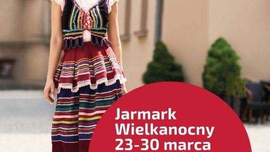 Jarmark Wielkanocny w Tarasach Zamkowych