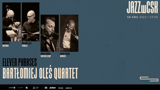 Jazz w CSK. Bartłomiej Oleś Quartet