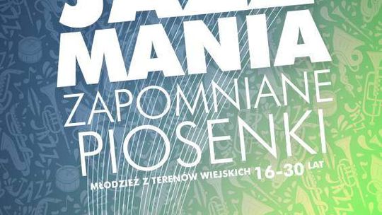 Jazzmania. Muzyczny projekt dla mieszkańców wsi