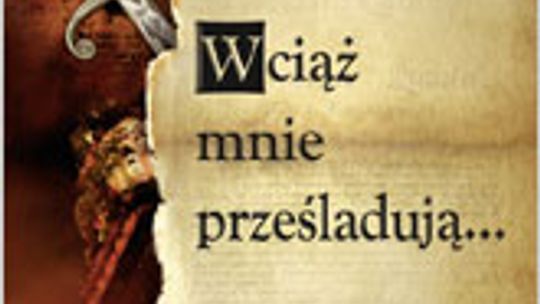 Jennifer Lee Carrell, \"Wciąż mnie prześladują…”